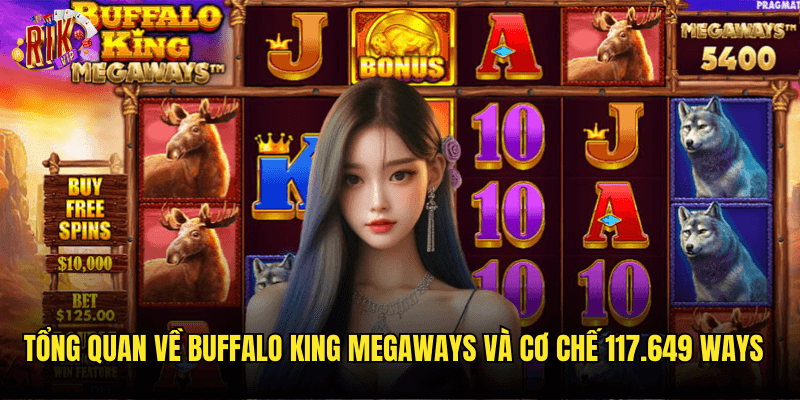 Tổng Quan Về Buffalo King Megaways Và Cơ Chế 117.649 Ways