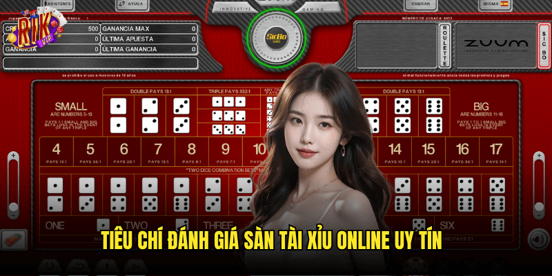 Tiêu Chí Đánh Giá Sàn Tài Xỉu Online Uy Tín