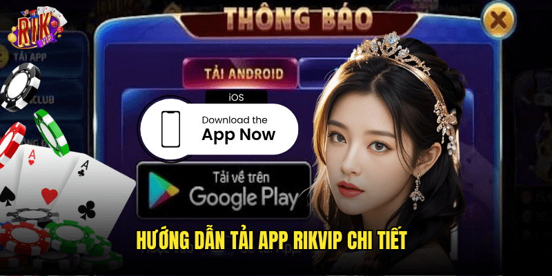 Hướng Dẫn Tải App Rikvip Chi Tiết