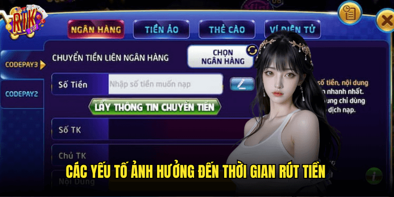 Các Yếu Tố Ảnh Hưởng Đến Thời Gian Rút Tiền