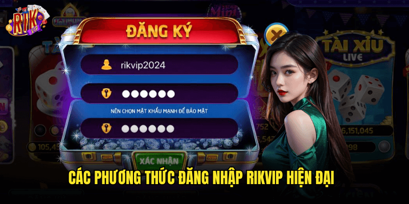 Các Phương Thức Đăng Nhập Rikvip Hiện Đại